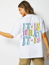 It Is What It Is T-Shirt in White Tops & T-Shirts Skinnydip London