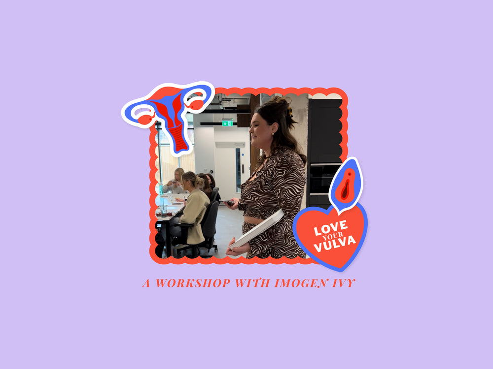 Love Your Vulva: Workshop with Imogen Ivy