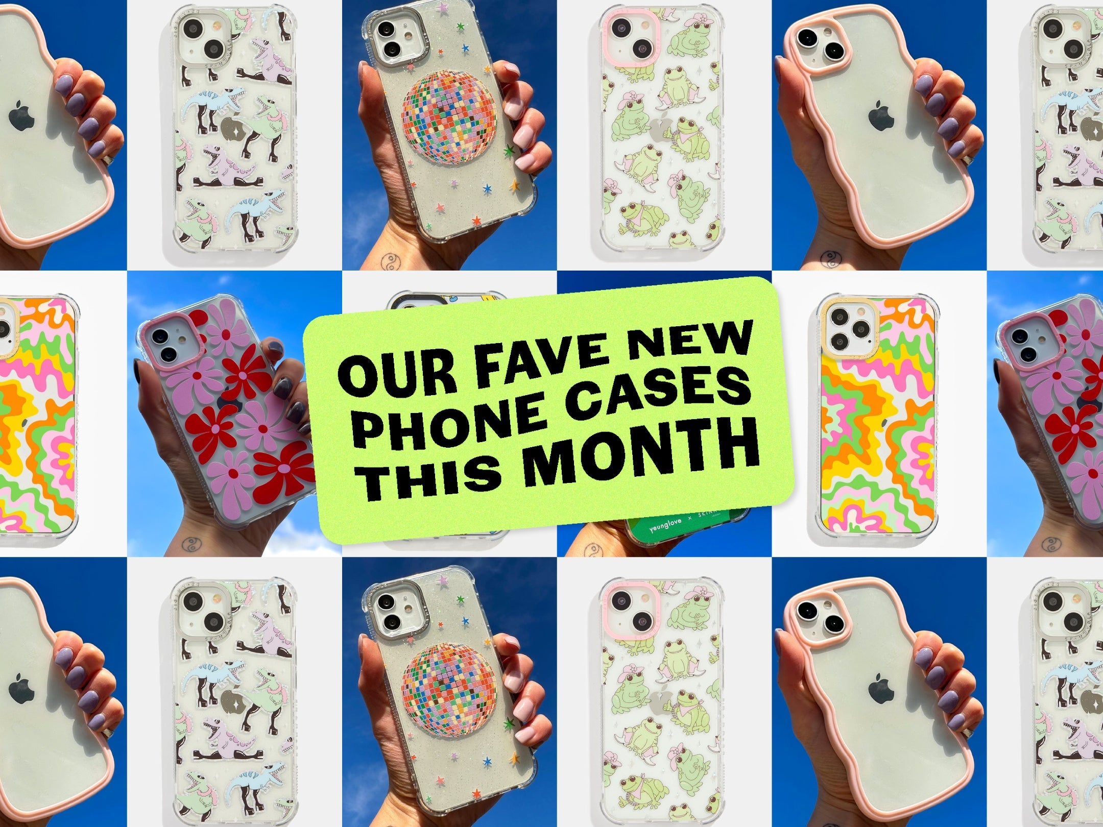 Our Fave New Phone Cases This Month