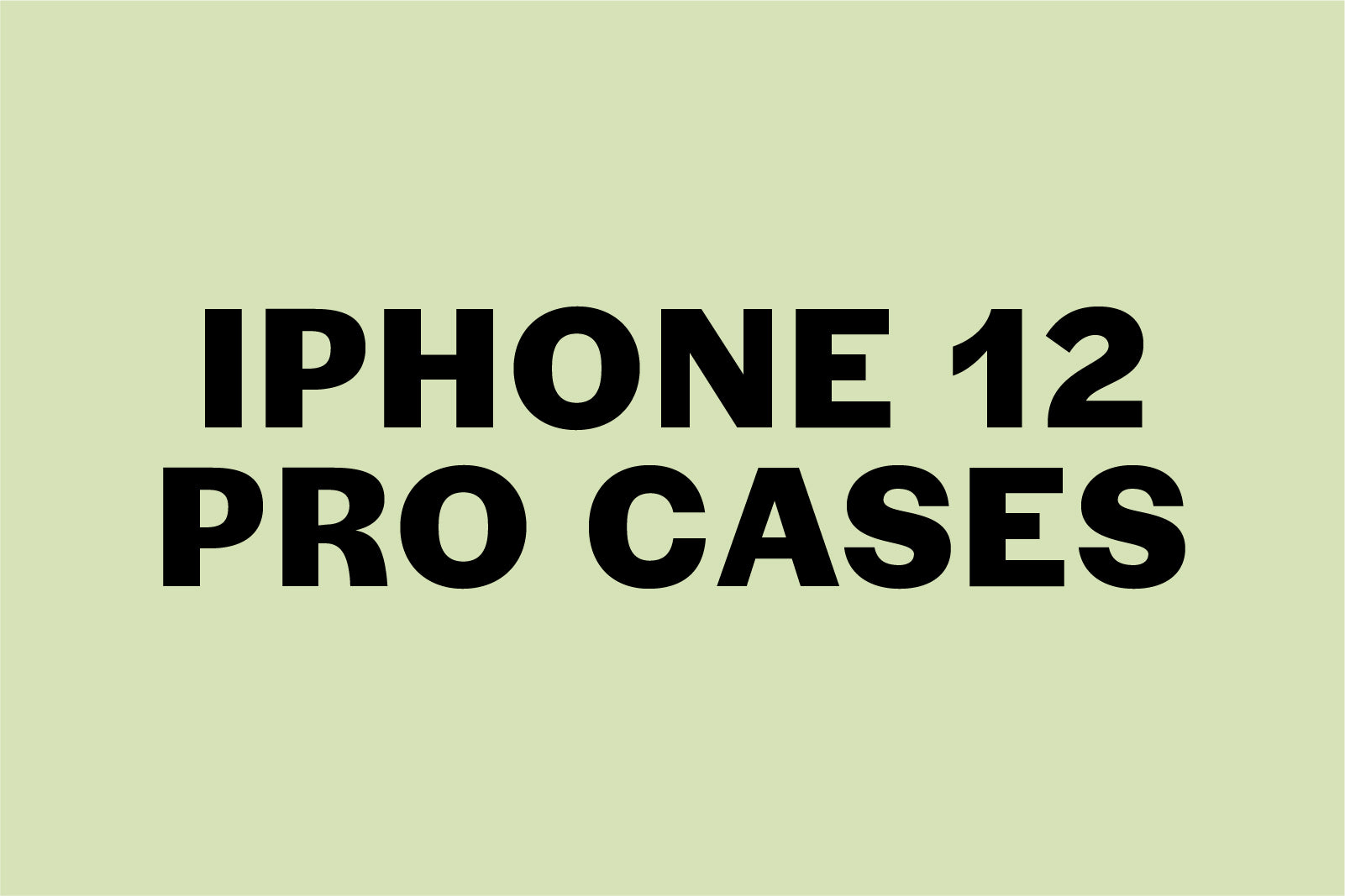 iPhone 12 Pro Cases