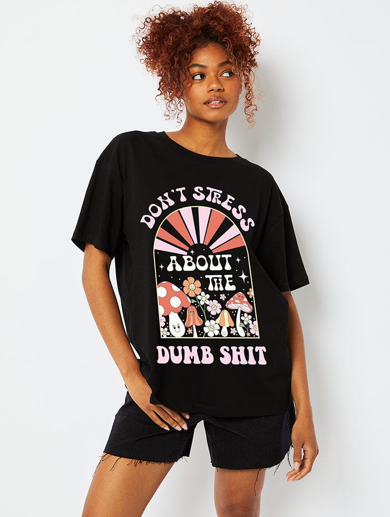 Don’t Stress About Dumb Shit Black T-Shirt Tops & T-Shirts Skinnydip London