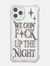 We Gon' Fuck Up The Night Shock iPhone Case Phone Cases Skinnydip London