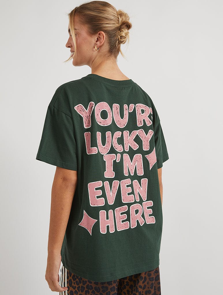 You're Lucky I'm Even Here T-Shirt – Skinnydip London