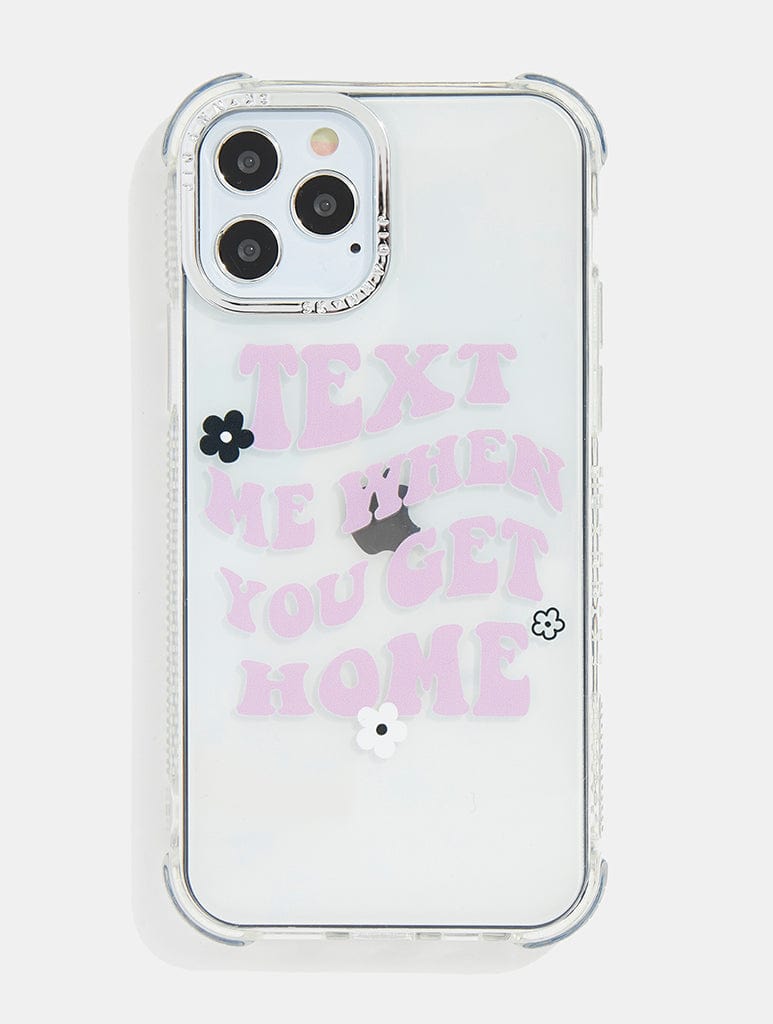 Text Me When You Get Home Shock iPhone Case Phone Cases Skinnydip